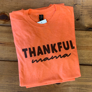 Thankful Mama - Bright Orange